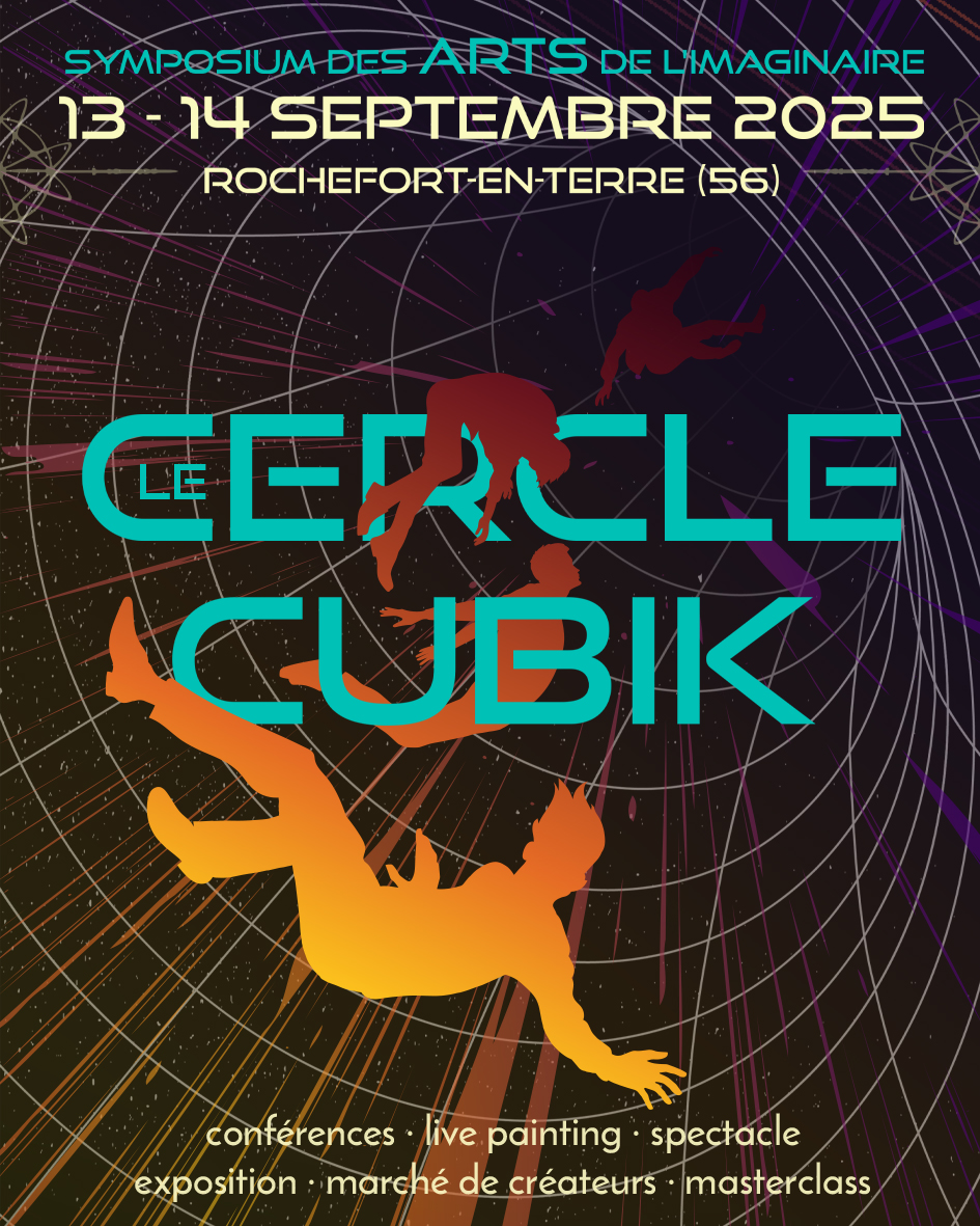 Le Cercle Cubik, symposium des arts de l'imaginaire