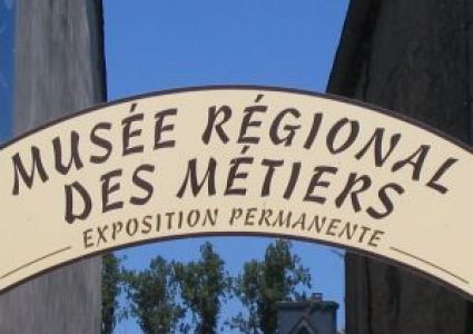 Musée Régional des Métiers