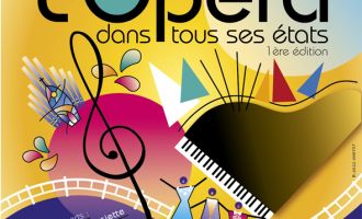L\opéra dans tous ses états - un festival autour du chant lyrique 