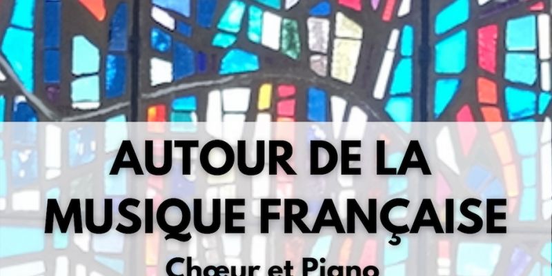 Autour de la musique Française Schola Cantorum de Nantes