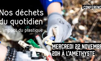 Nos déchets du quotidien : l’impact du plastique 