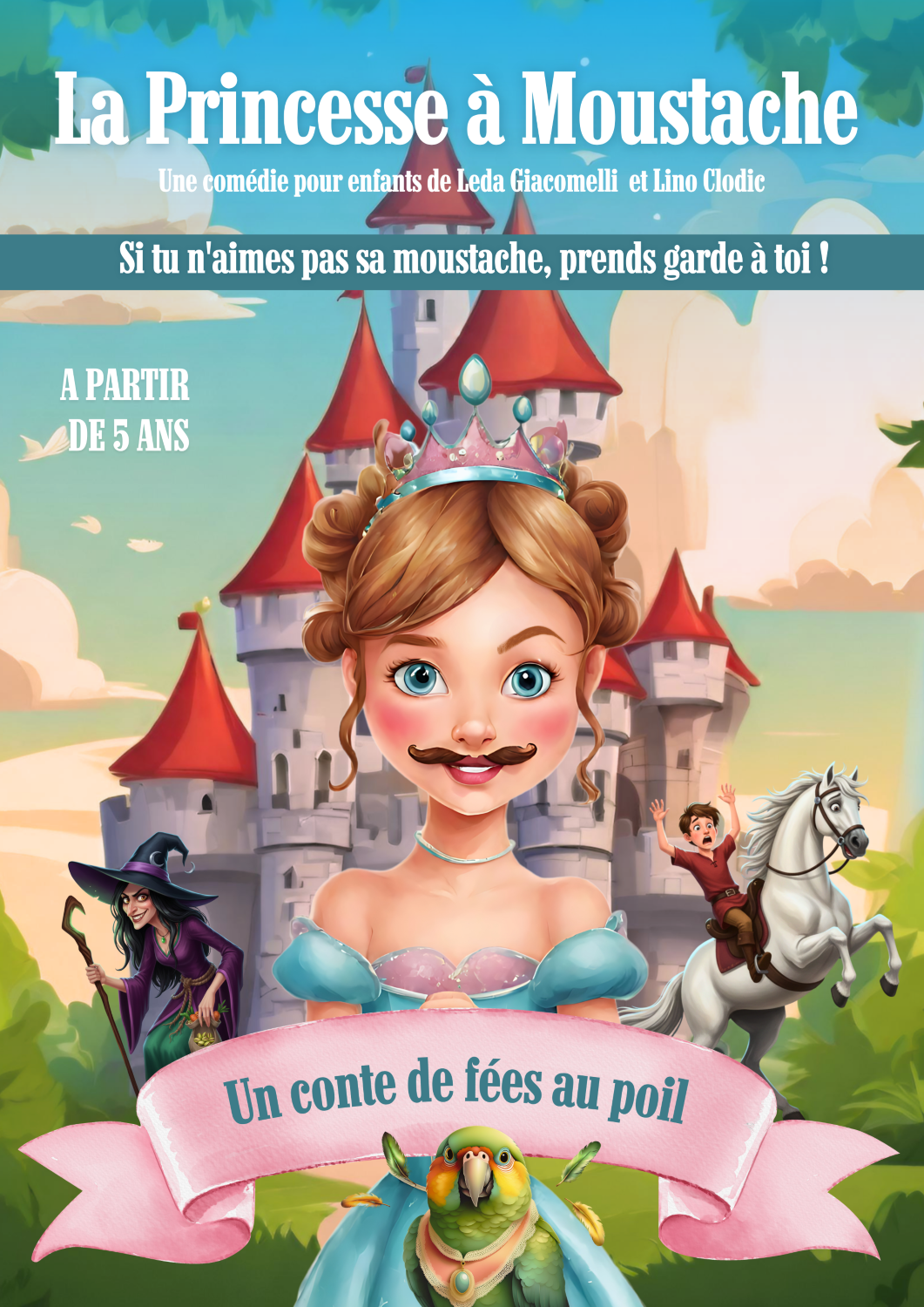 LA PRINCESSE A MOUSTACHE