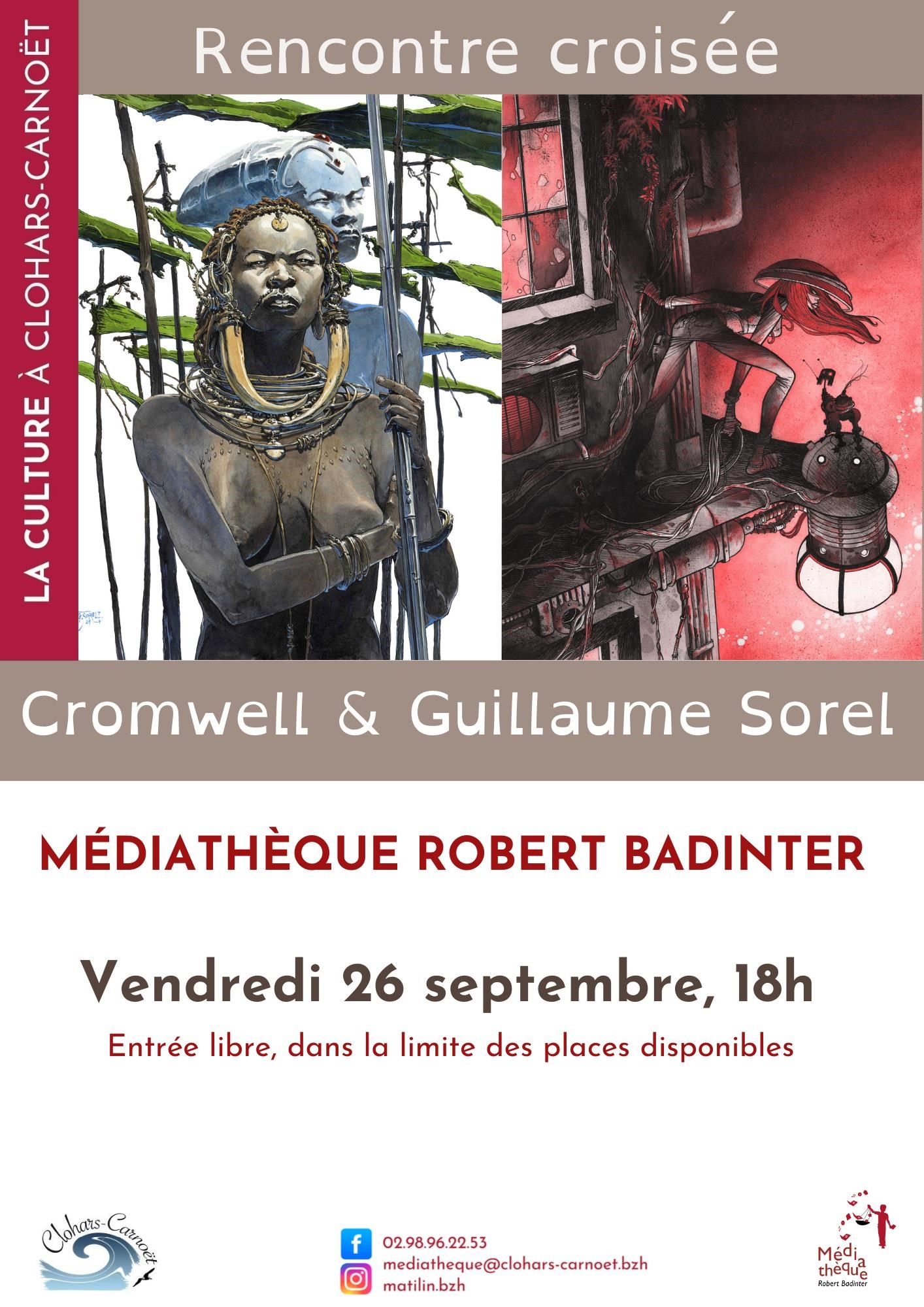 Rencontre croisée Cromwell et Guillaume Sorel
