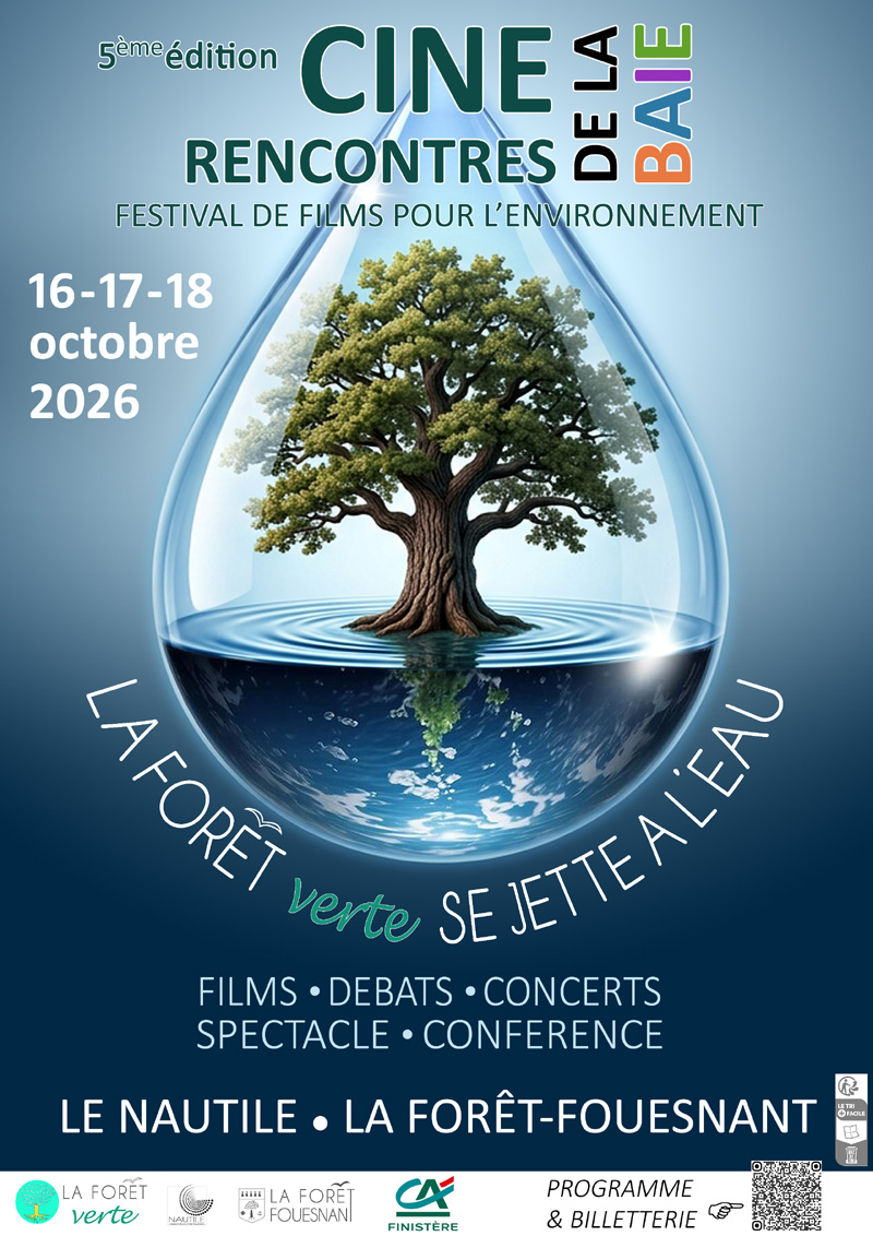 5è Ciné-Rencontres de la BAIE - La Forêt verte se jette à l'eau