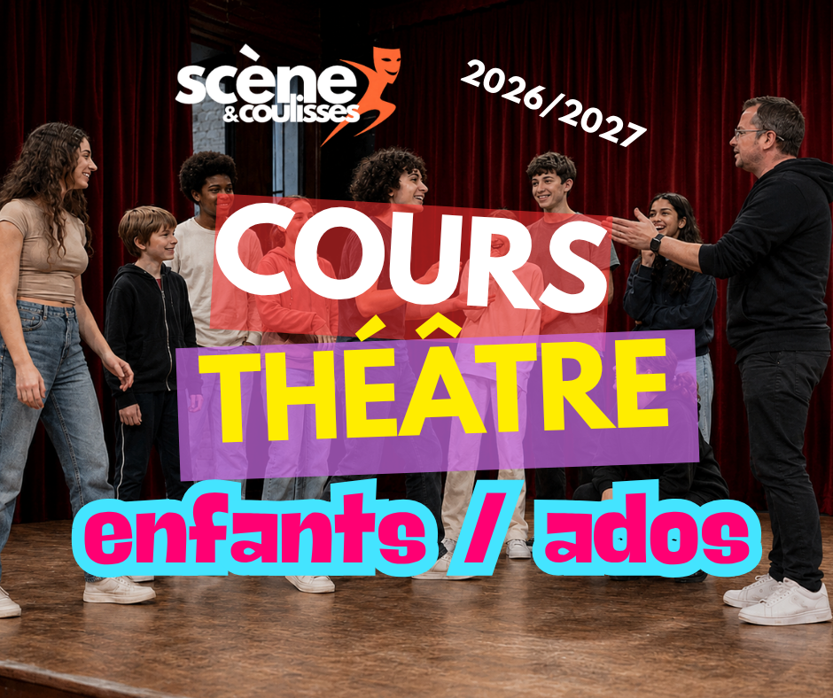 Cours de théâtre enfants & ados – Saison 2026/2027