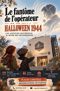 Halloween au musée des Transmissions, le fantôme de l'opérateur