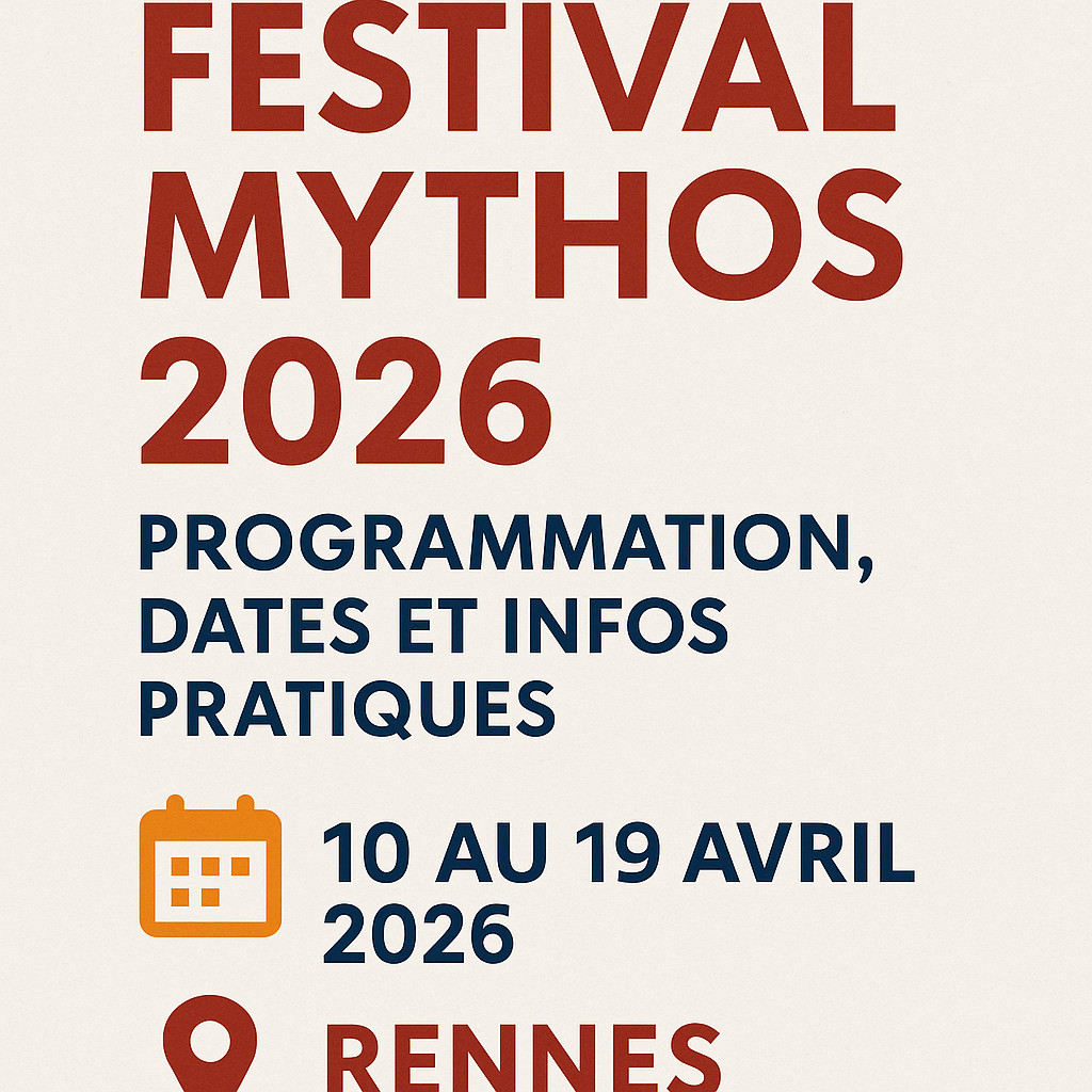 Festival Mythos 2026 à Rennes : programmation, dates et infos pratiques