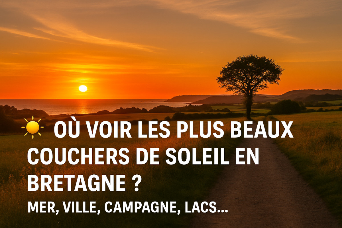 Où voir les plus beaux couchers de soleil en Bretagne ?